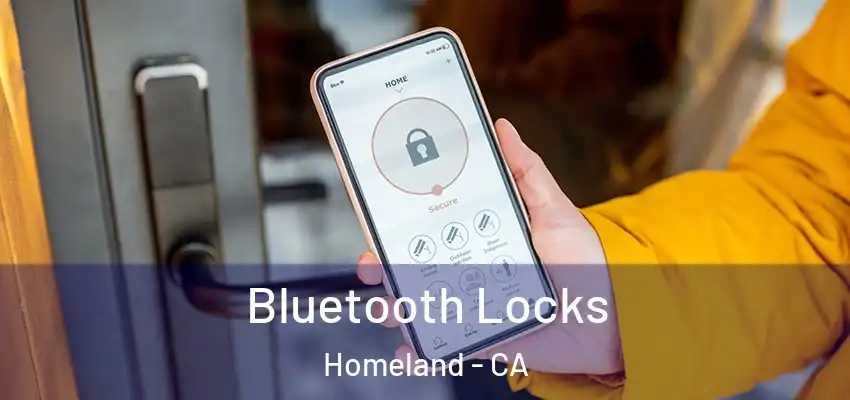 Bluetooth Locks Homeland - CA