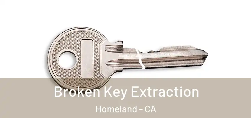 Broken Key Extraction Homeland - CA