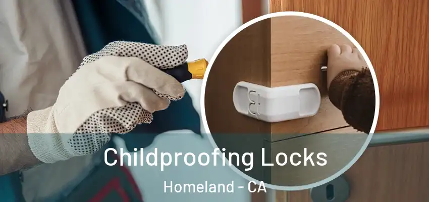  Childproofing Locks Homeland - CA