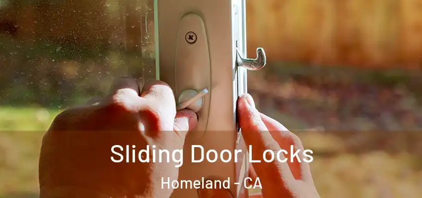 Sliding Door Locks Homeland - CA
