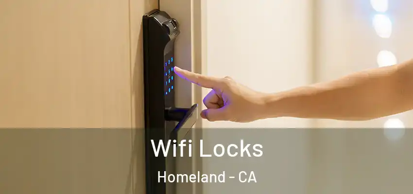 Wifi Locks Homeland - CA