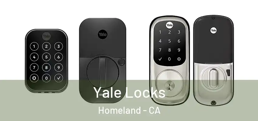 Yale Locks Homeland - CA